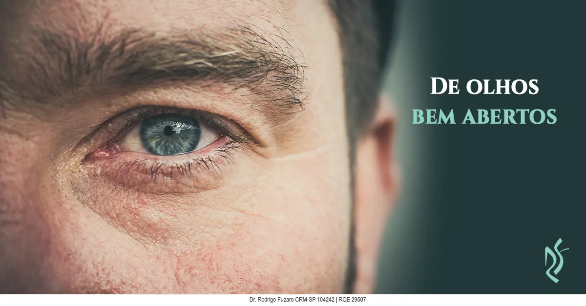 De olhos bem abertos — blefaroplastia na Clínica Fuzaro